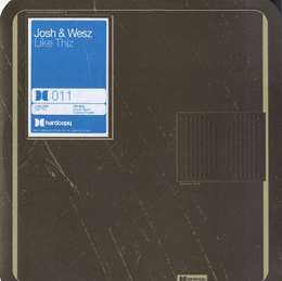 Josh & Wesz - Like Thiz