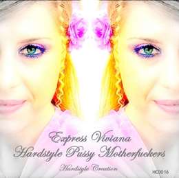 Express Viviana - Hardstyle Pussy Motherfuckers