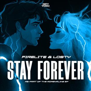 Firelite - Stay Forever (Feat. Losty)