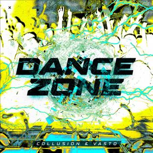 Vasto - Dance Zone (Feat. Collusion)