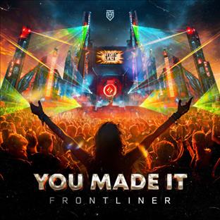 Frontliner - You Made It