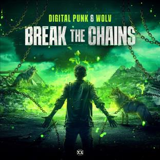 Digital Punk - Break The Chains (Feat. Wolv)