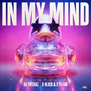 Da Tweekaz - In My Mind