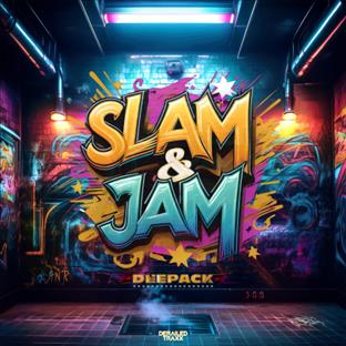 Deepack - Slam & Jam