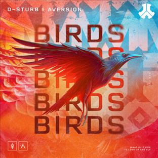 D-Sturb - Birds (feat. Aversion)