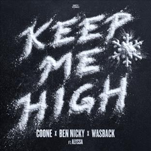 Coone - Keep Me High (Feat. Ben Nicky, Wasback & Alyssa)