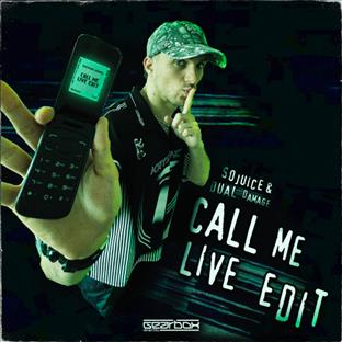 Dual Damage - Call Me (feat. So Juice)