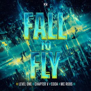Level One - Fall To Fly (feat. Chapter V, Coda & MC Robs)