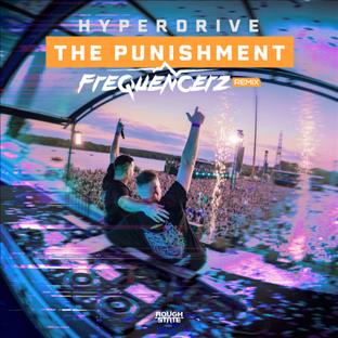 Frequencerz - The Punishment (feat. Hypedrive) (Frequencerz Remix)