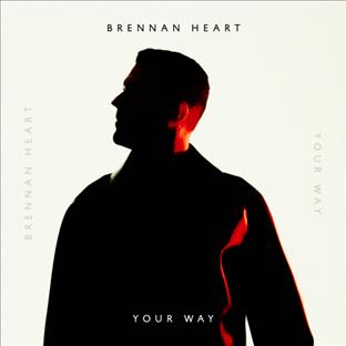 Brennan Heart - Your Way