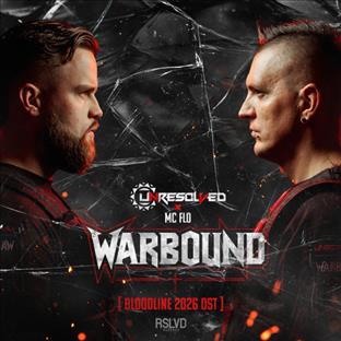 Unresolved - Warbound (Official Bloodline 2026 OST) (feat. MC Flo)