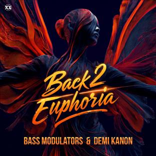 Bass Modulators - Back 2 Euphoria