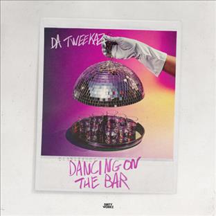 Da Tweekaz - Dancing On The Bar
