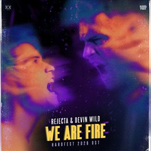 Devin Wild - We Are Fire (Hardfest 2026 OST) (feat. Rejectaà