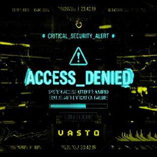 Vasto - Access Denied