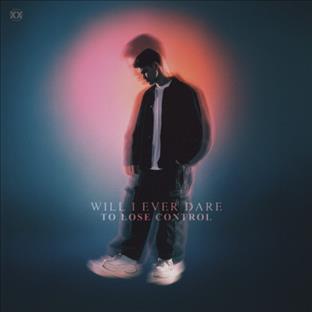 Devin Wild - Will I Ever Dare (To Loose Control)