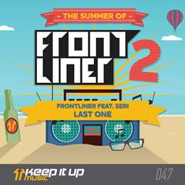 Frontliner - Last One (Feat. Seri)