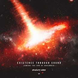 Phuture Noize - Existence Through Sound