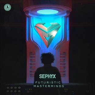 Sephyx - Futuristic Masterminds