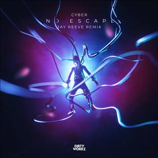 Cyber - No Escape (Jay Reeve Remix)